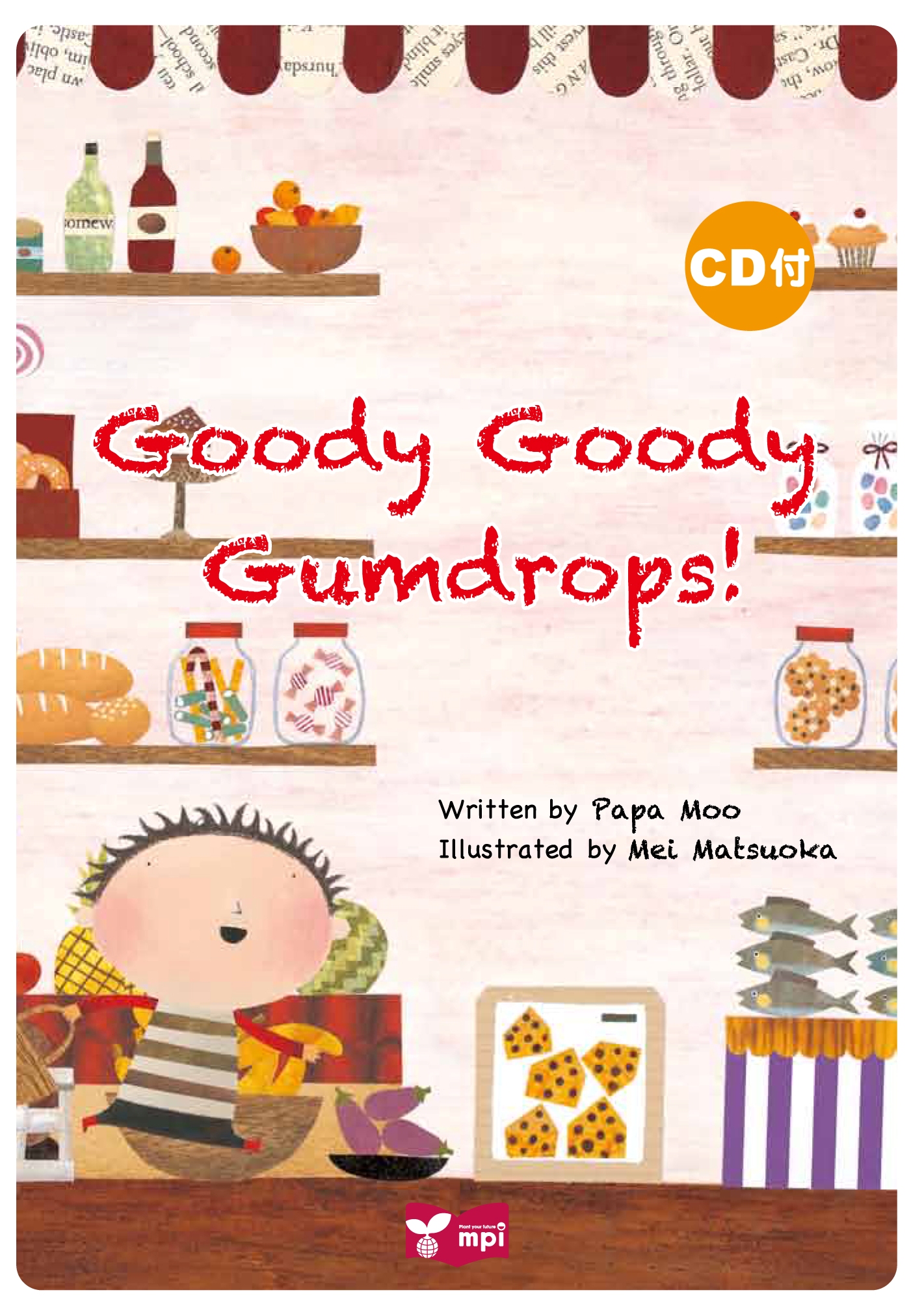 Goody Goody Gumdrops!