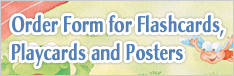 Order Form for Flashcards, Playcards and Posters